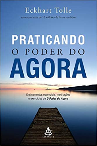 PRATICANDO PODER DO AGORA